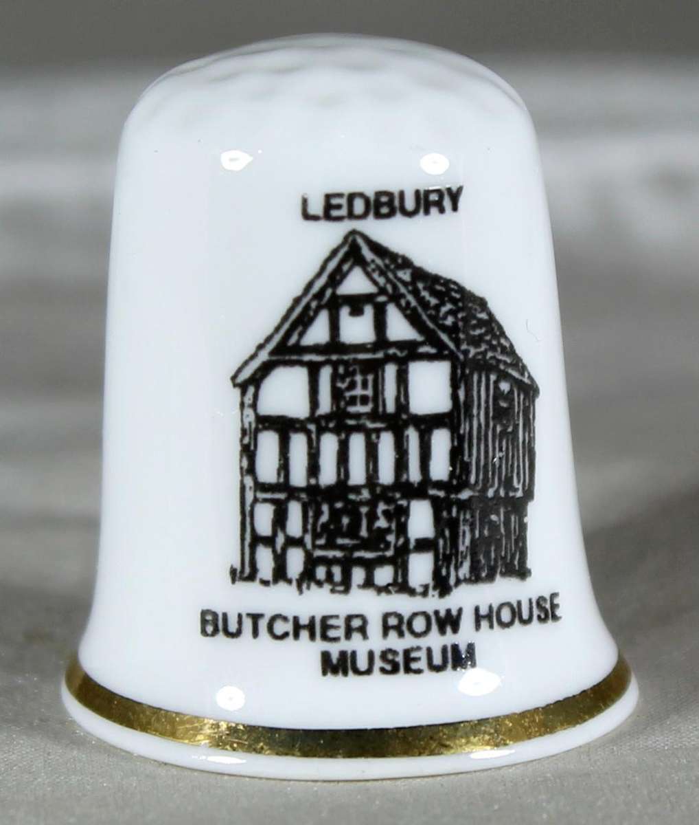 Bone China thimble - Butcher Row house museum - Ledbury - Cotswald