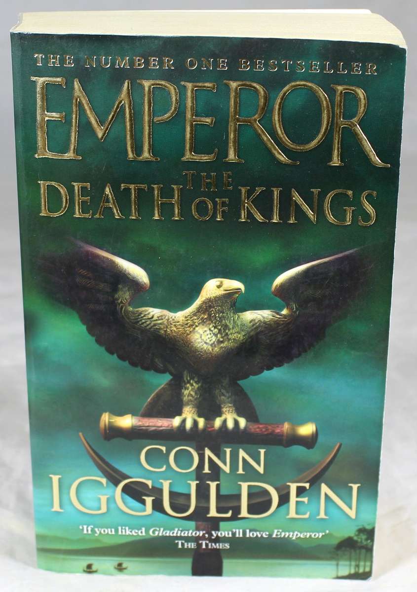 Conn Iggulden - Emperor - The death of kings
