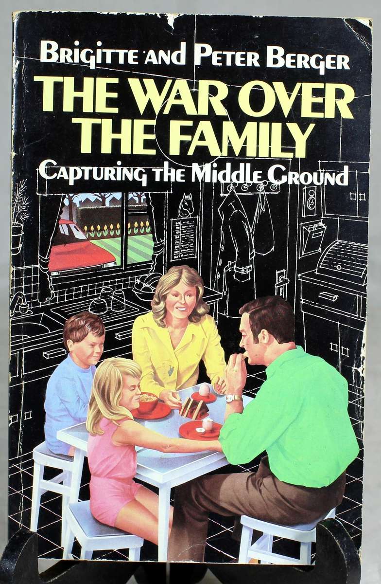 The war over the family - B Berger