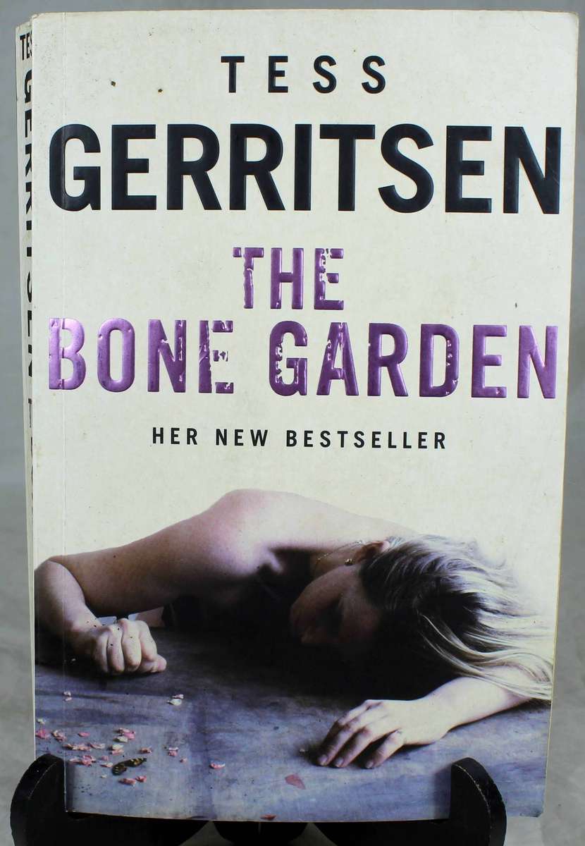 The bone garden - T. Gerritsen