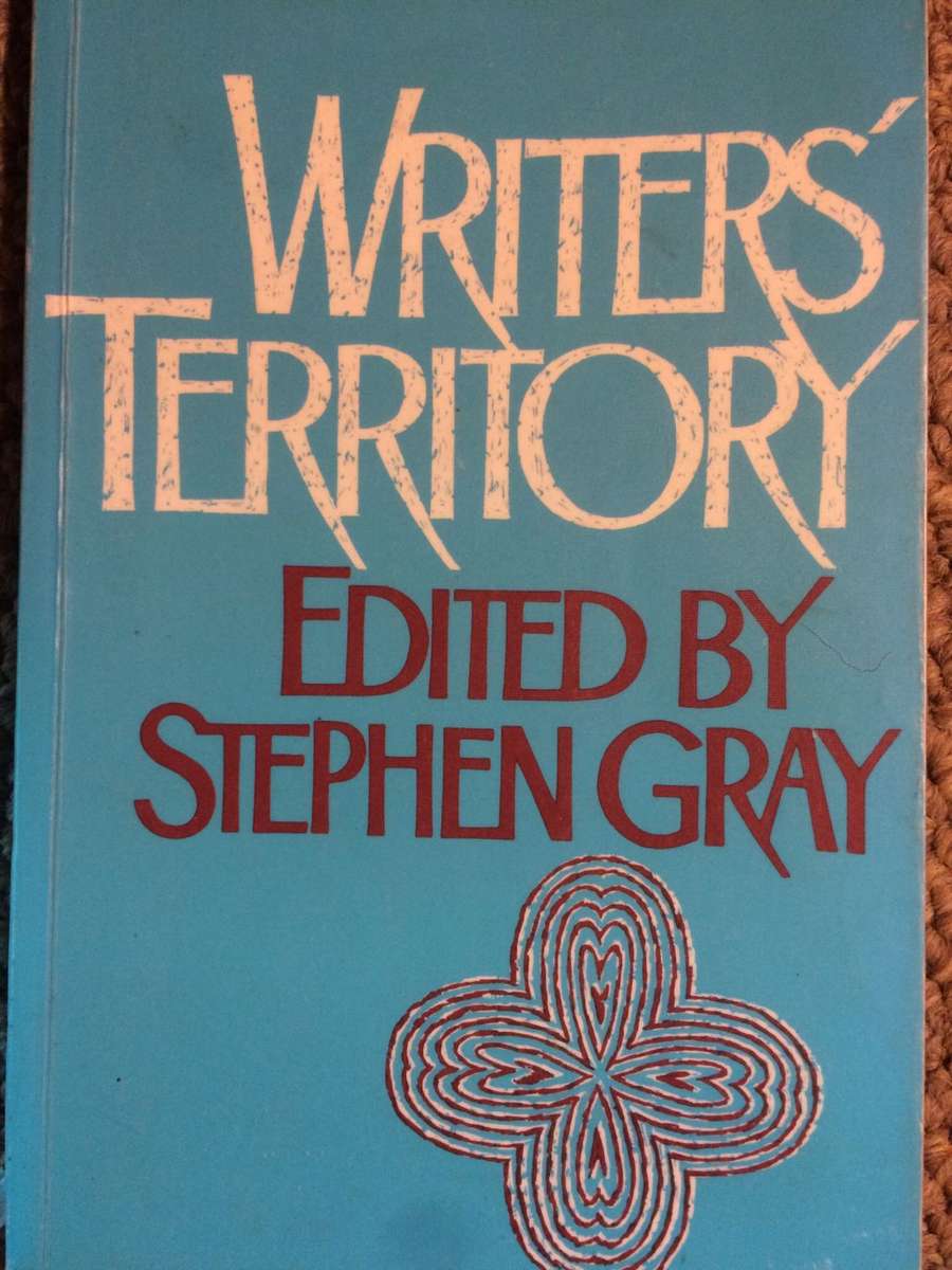 Writers Territory - Edited by Stephen Gray