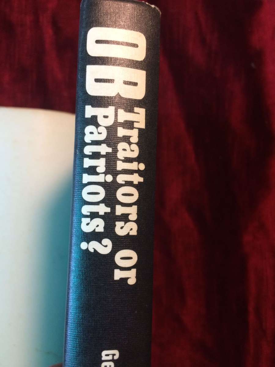 OB: Traitors or Patriots - George Cloete Visser (1976 1st Edition Hardcover)