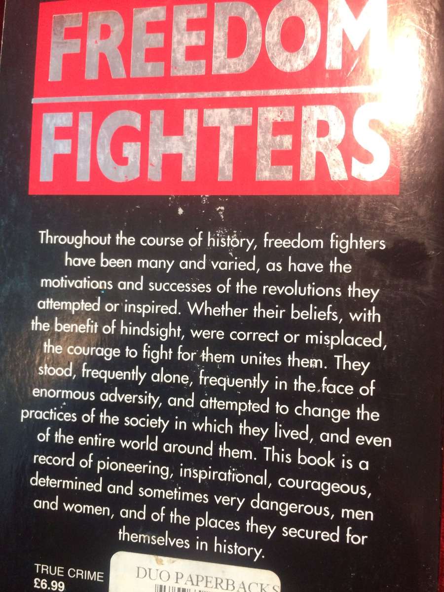 Freedom Fighters: Politicians, Religious Leaders, Ordinary Men - Anne Williams & Vivian Head