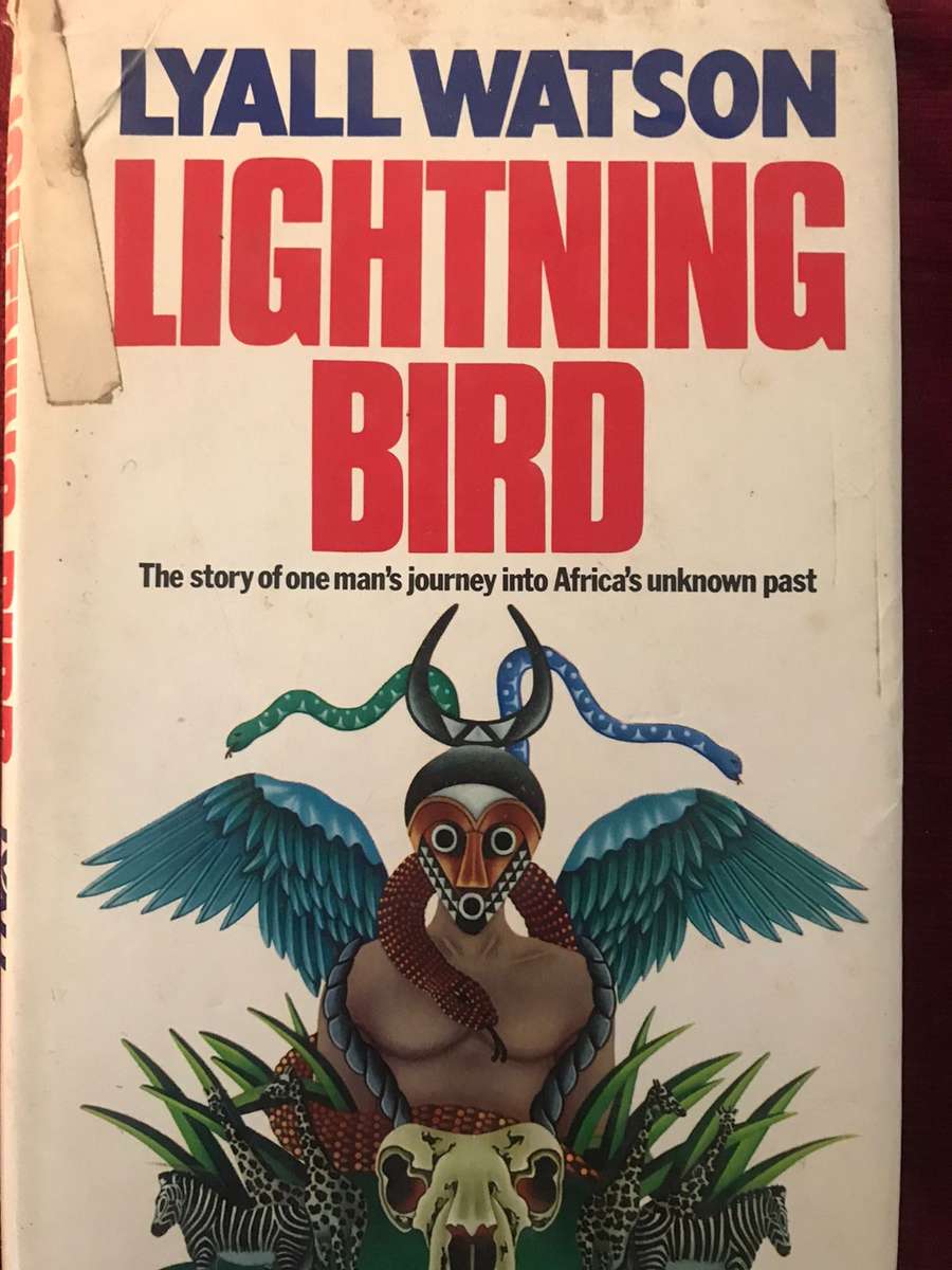 Lightning Bird - Lyall Watson (1982 1st Edition Hardcover)