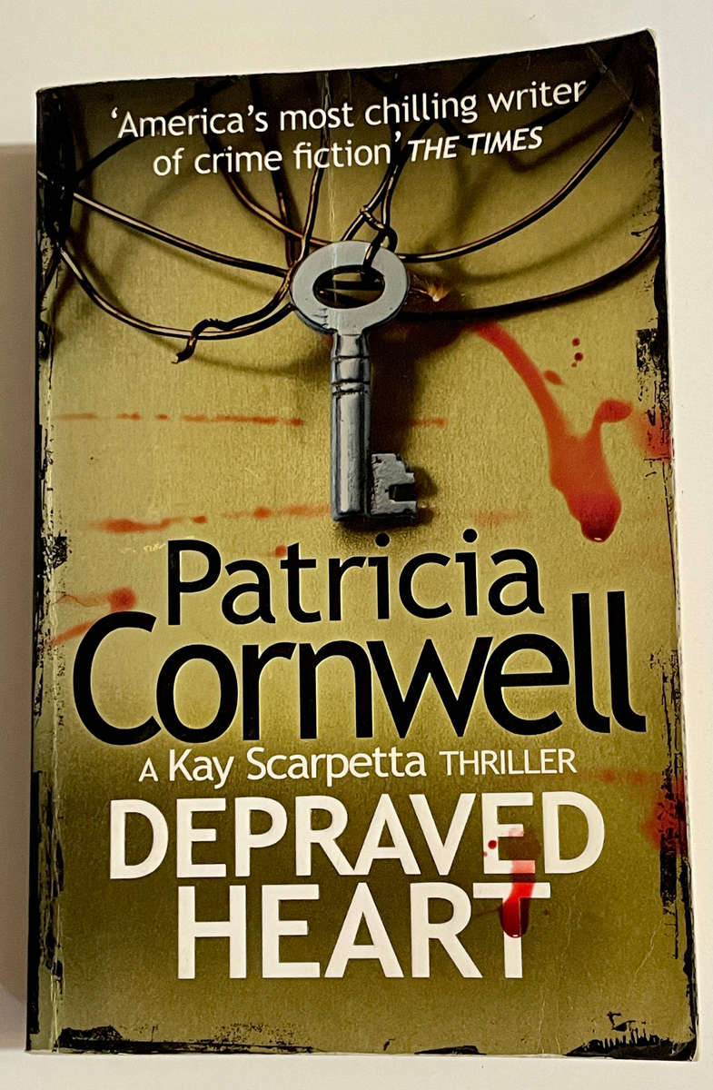 Depraved Heart - Patricia Cornwell (Kay Scarpetta Novel)