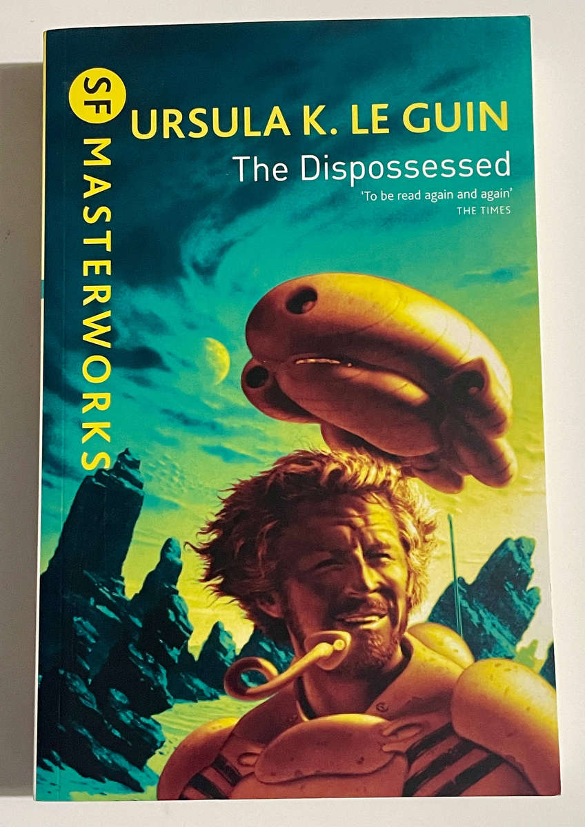 The Dispossessed - Ursula K Le Guin