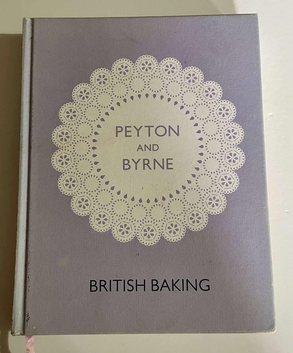 British Baking - Peyton and Byrne ( The UK bakeries) HARDCOVER