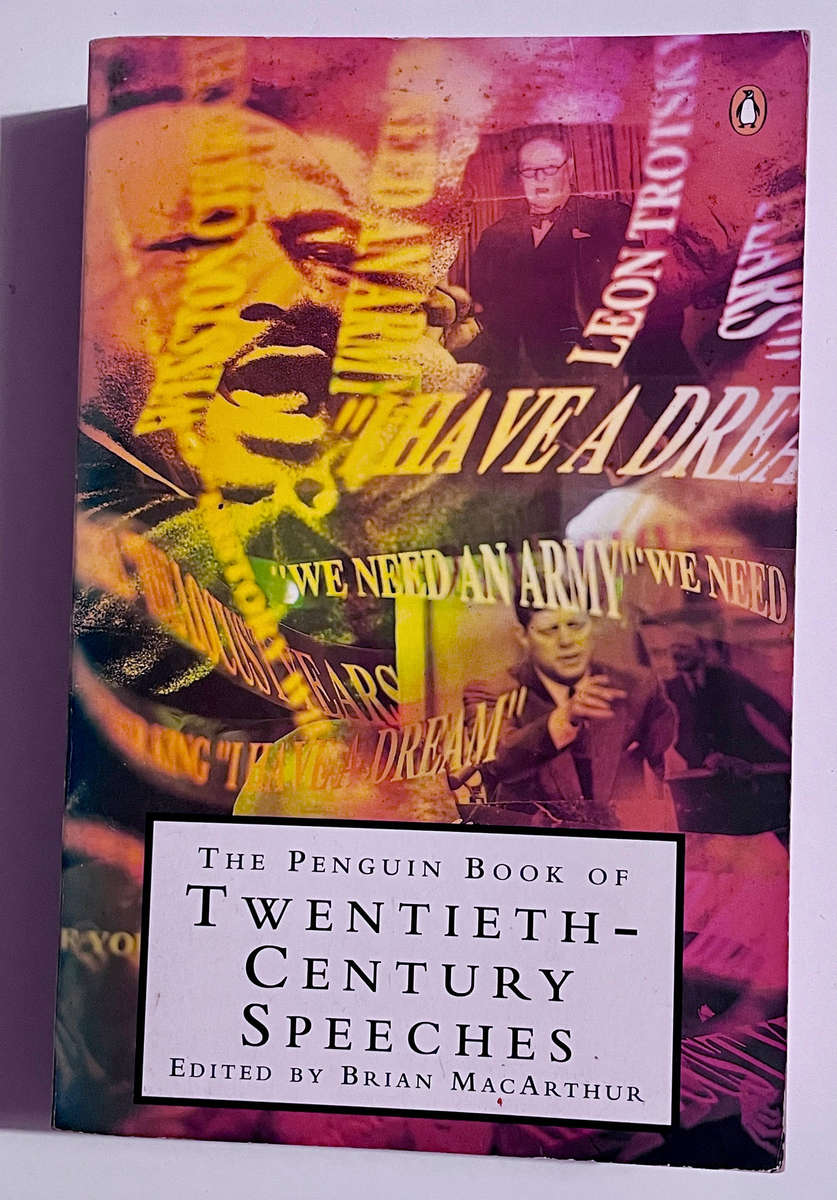 The Penguin Book of Twentieth Century Speeches - Brian MacArthur (Editor)