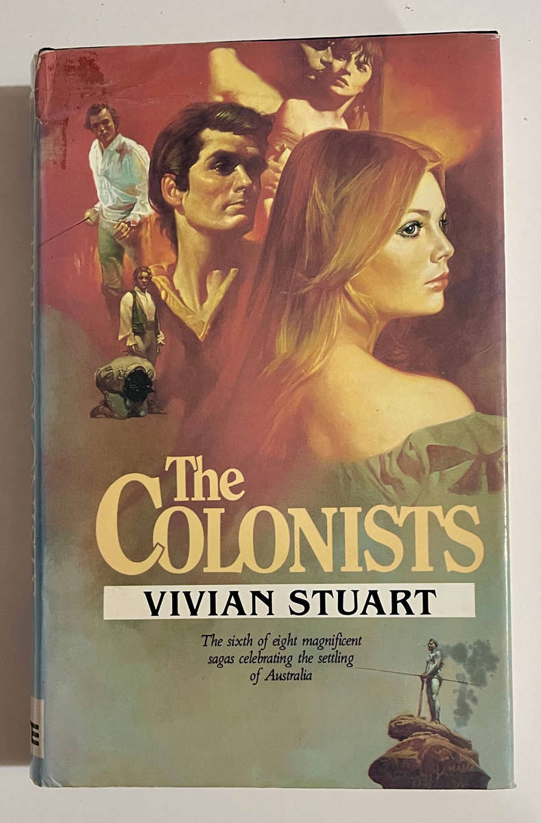 The Colonists - Vivian Stuart (Volume 6 - The Australians) HARDCOVER