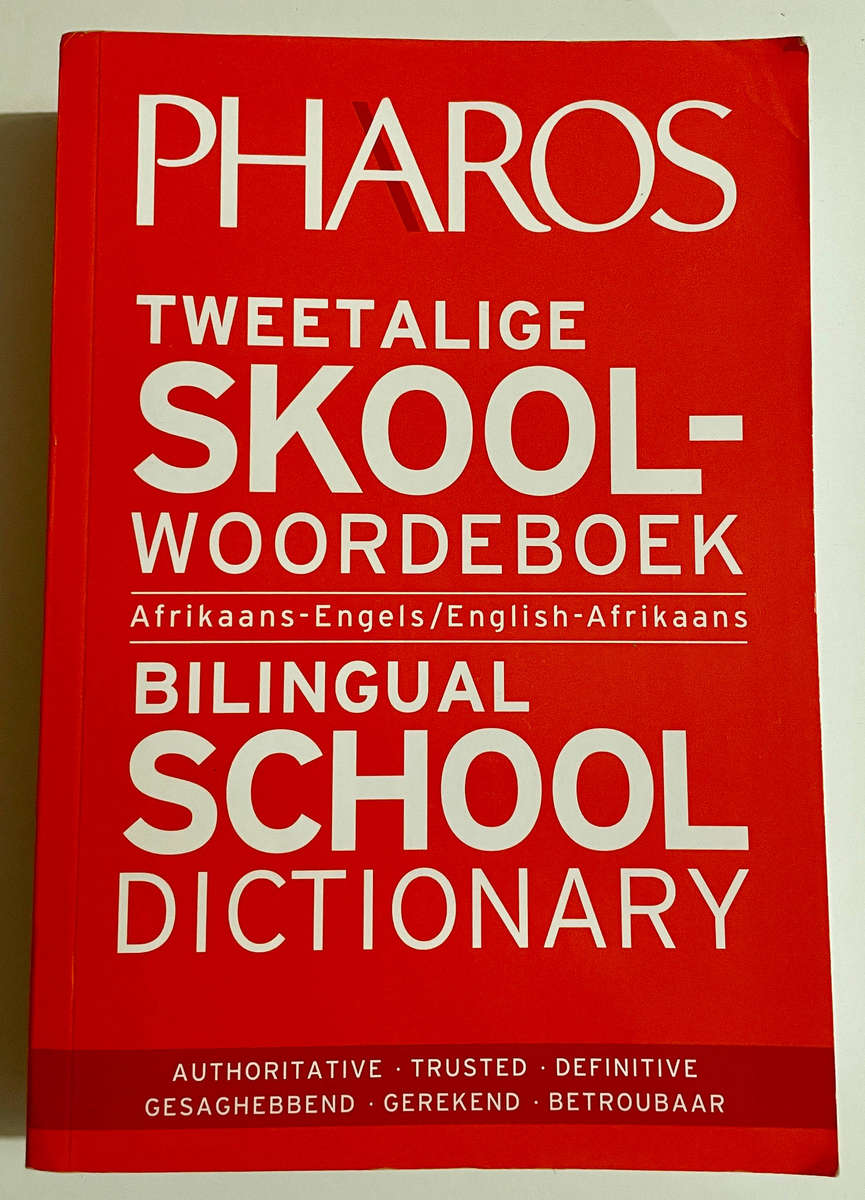 Tweetalige Skoolwoordeboek/Bilingual School Dictionary - PHAROS