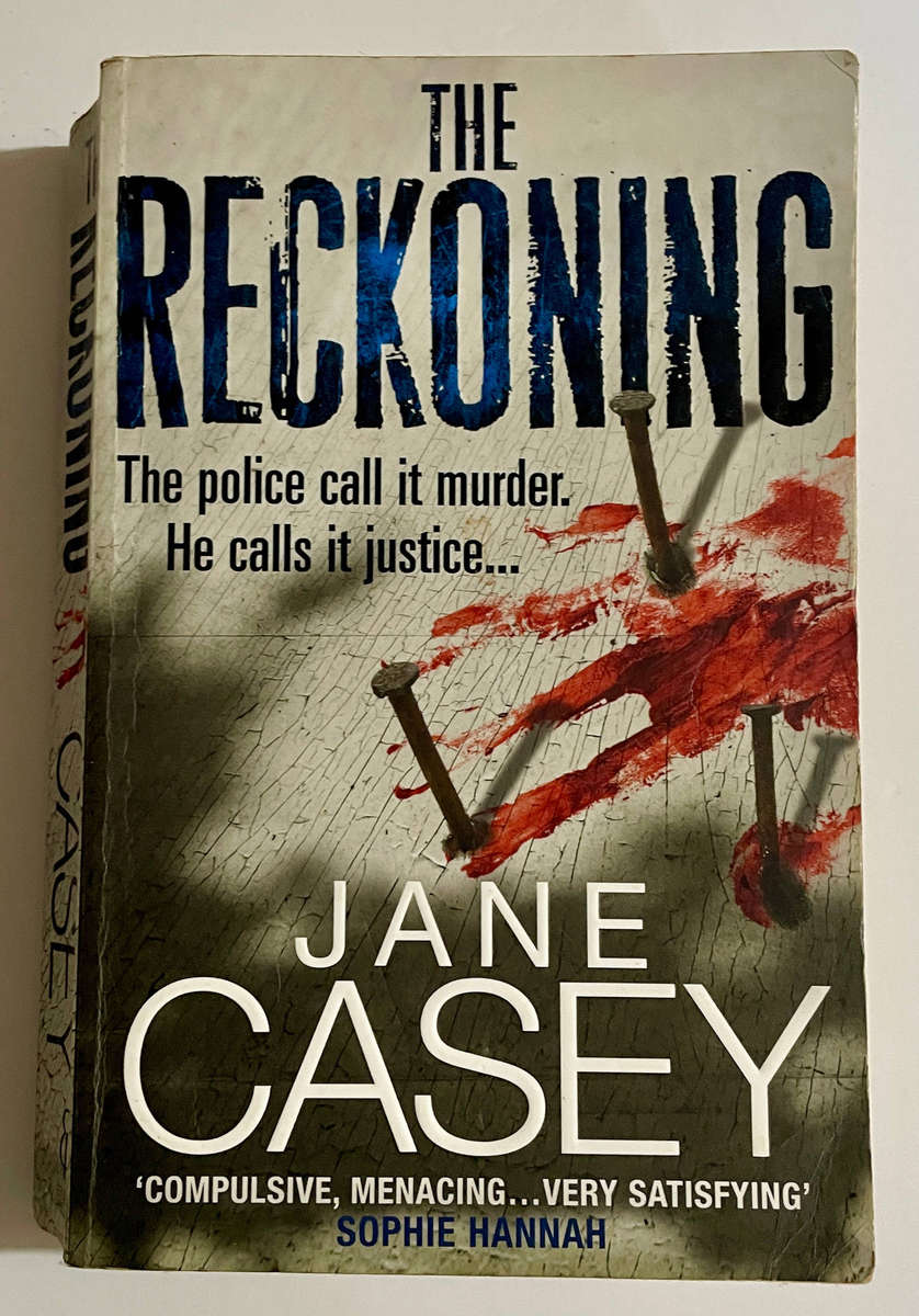 The Reckoning - Jane Casey