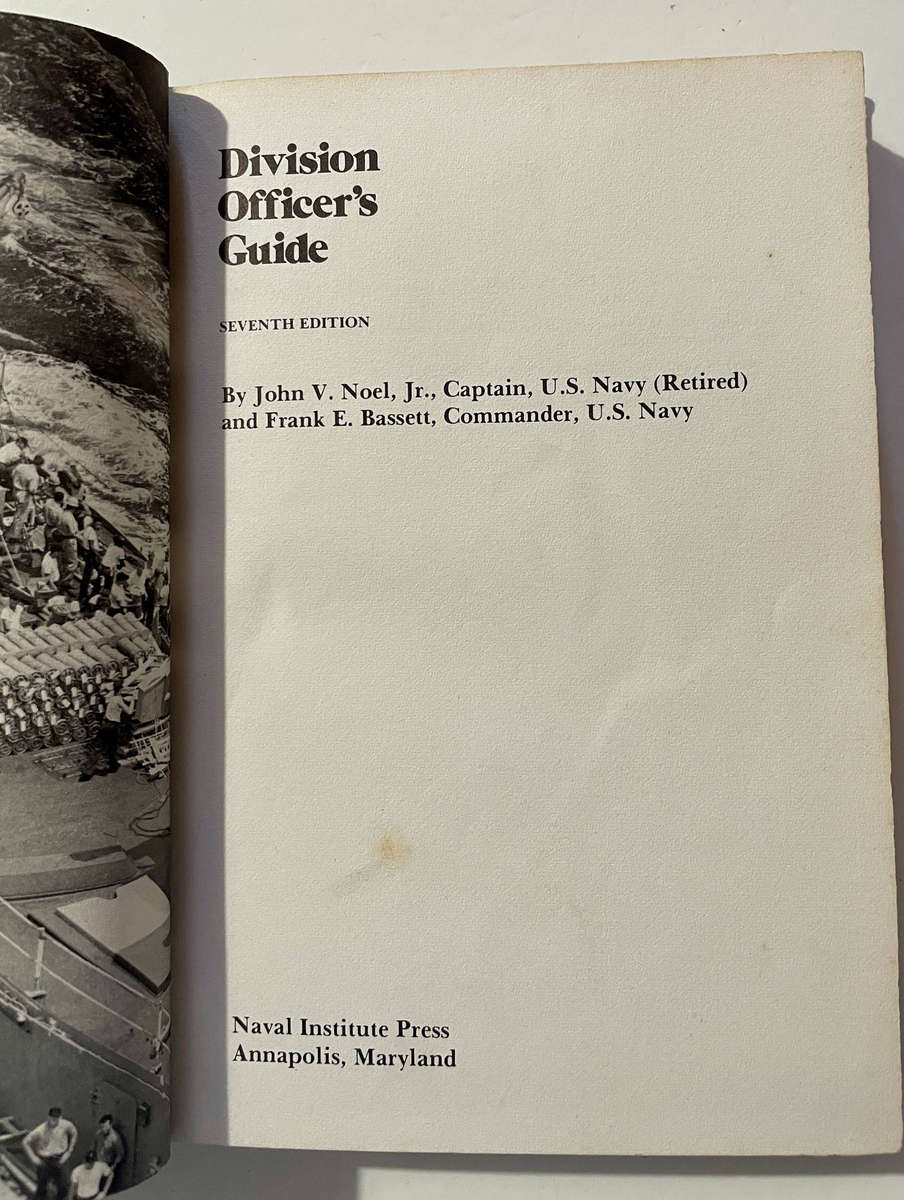 Division Officer's Guide 7th Edition - John V Noel, Frank E Bassett HARDCOVER