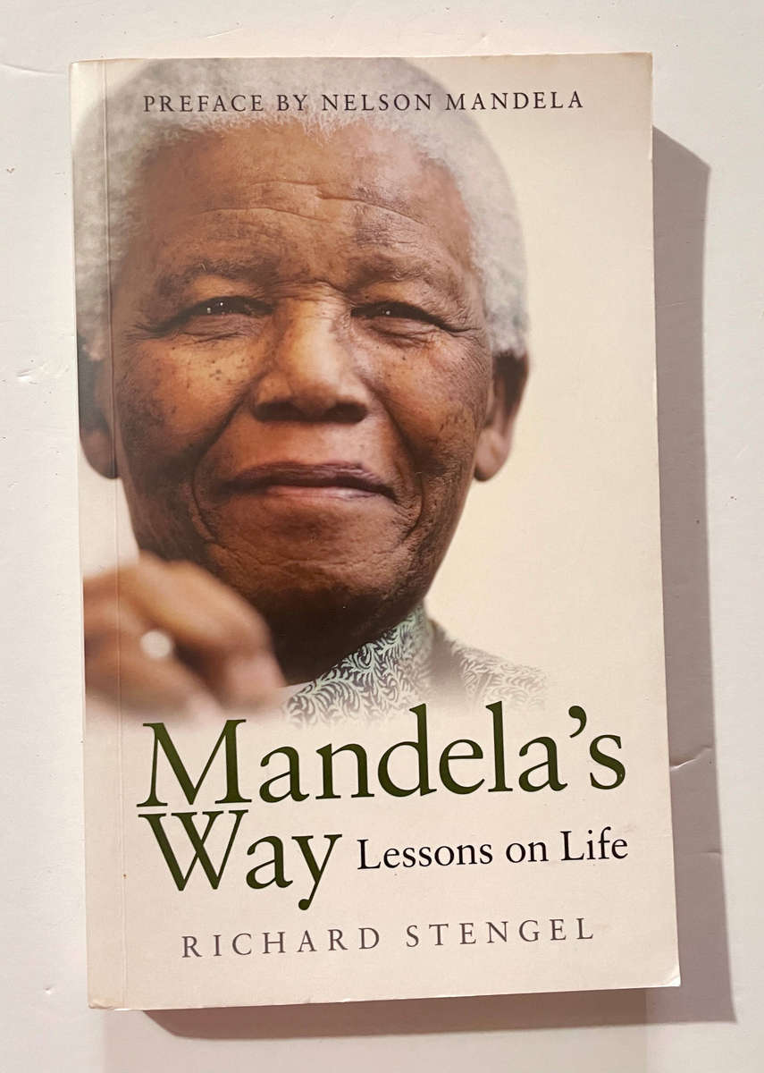 Mandela's Way: Lessons on Life - Richard Stengel