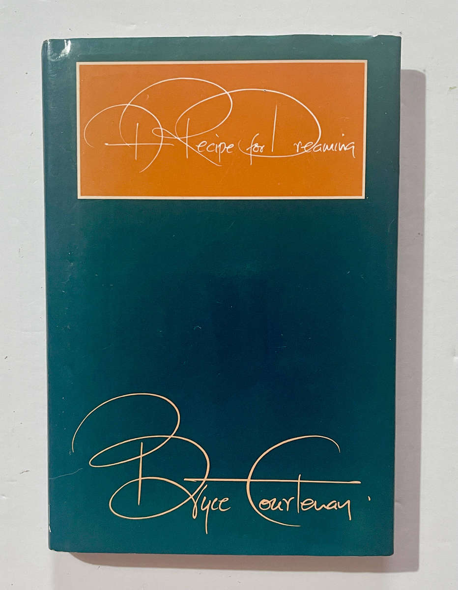 A Recipe for Dreaming - Bryce Courtenay HARDCOVER + SLIPCOVER