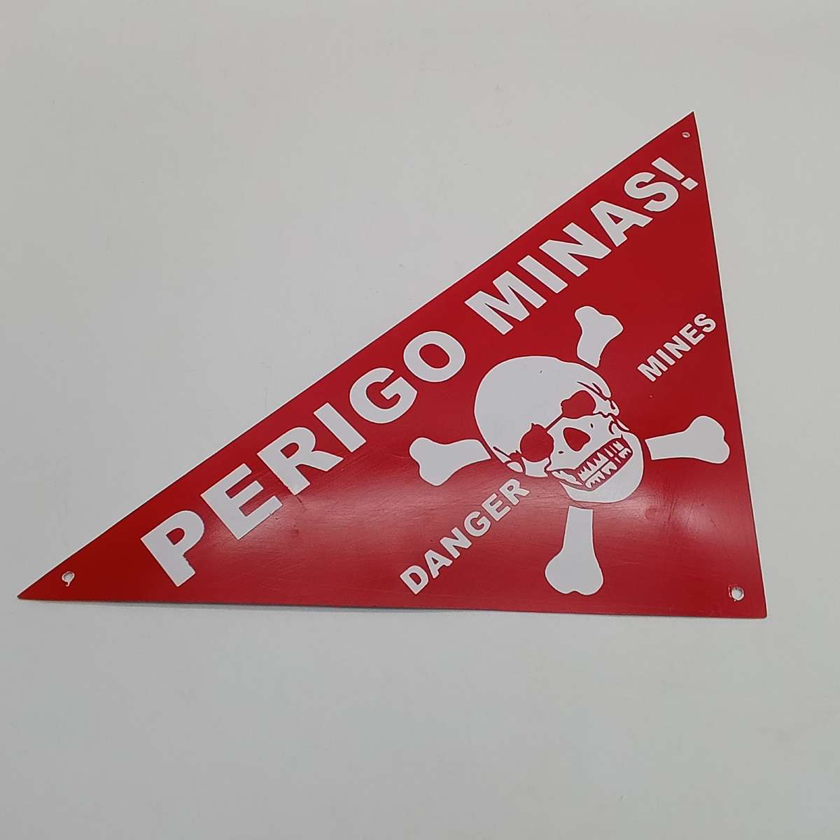 Perigo Minas - Danger Mines sign brought back from Angola