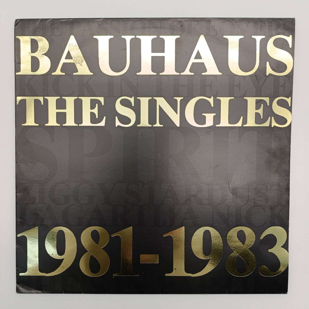 Record  Bauhaus - The Singles 1981-1983  Release October 1983 United Kingdom. Media - Very Good Plus
