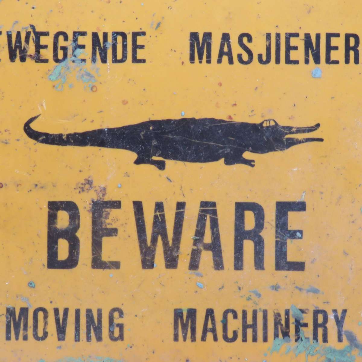 Vintage Beware Moving Machinery sign with Alligator - Plastic on metal sign