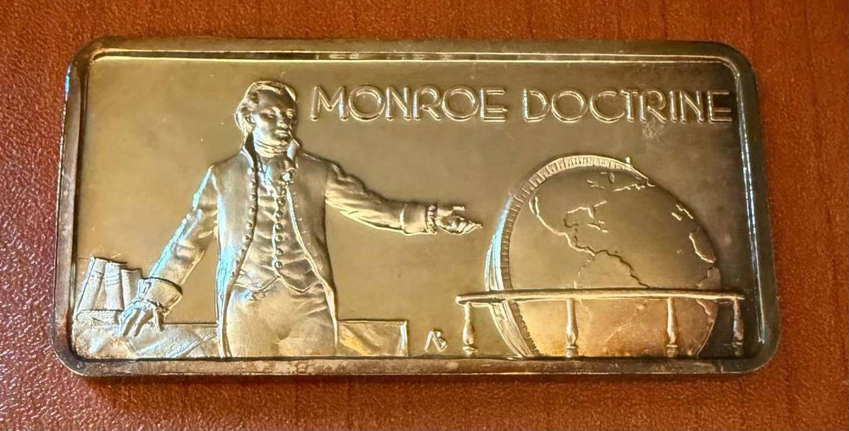 Silver 1 oz *** Monroe Doctrine *** 1976 Hamilton Mint selling for appr R1800 on ebay