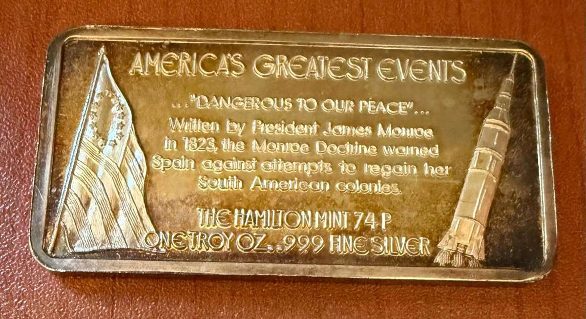 Silver 1 oz *** Monroe Doctrine *** 1976 Hamilton Mint selling for appr R1800 on ebay