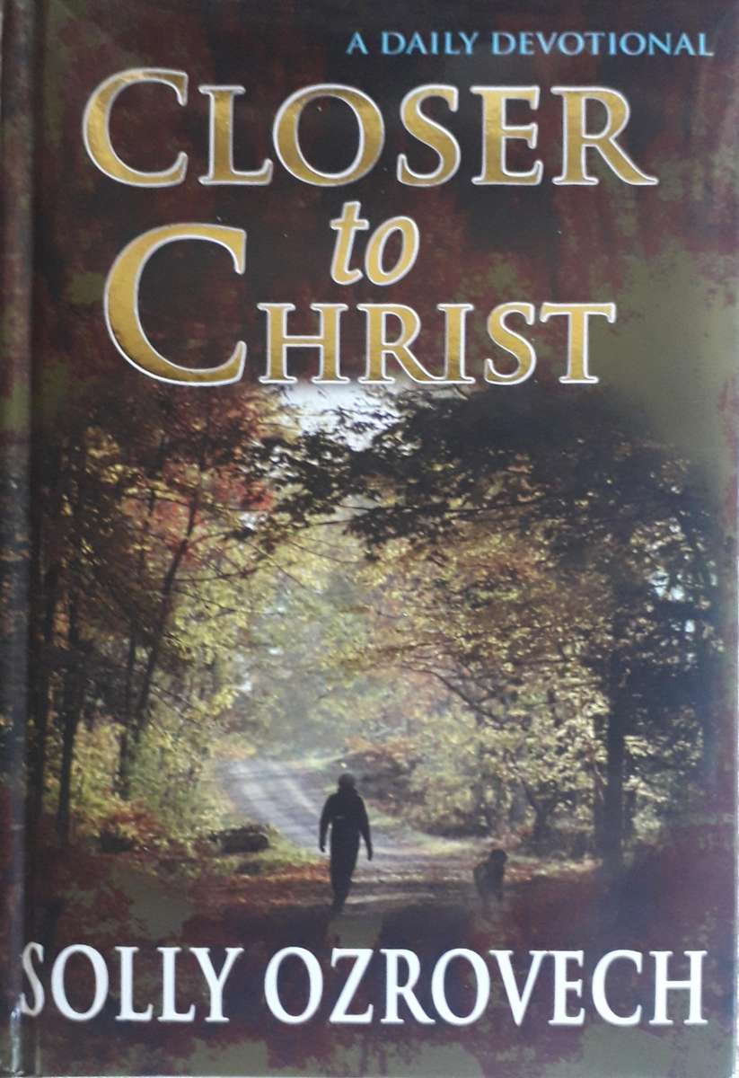 Closer To Christ - Solly Ozrovech