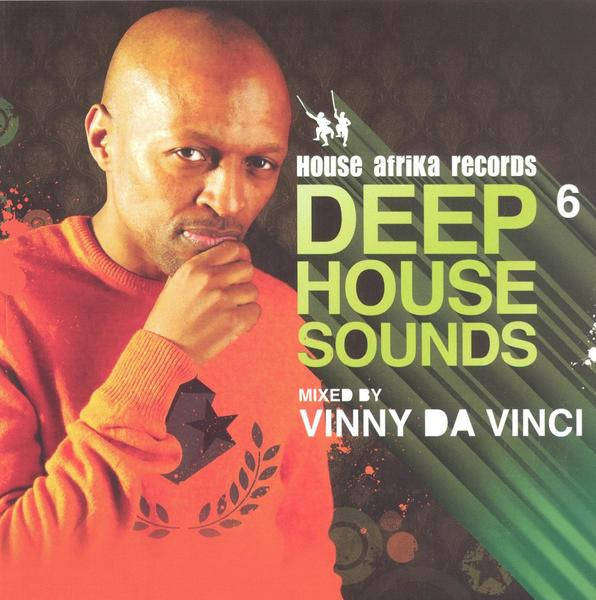 Deep House Sounds Vol. 6 Mixed by Vinny Da Vinci