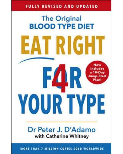 Eat Right 4 Your Type - Fully Revised with 10-day Jump-Start Plan