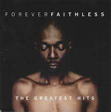 Faithless  Forever Faithless (The Greatest Hits), Import CD