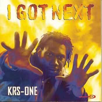KRS-One - I Got Next