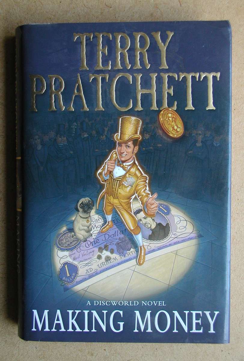 Making Money (A Discworld Novel) by Terry Pratchett (Hardcover)