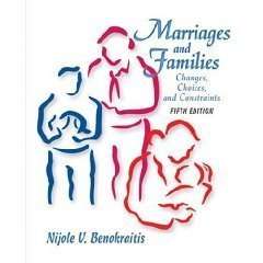 Marriages and Families - Changes, Choices, and Constraints' - 5th (Fifth) Edition Hard