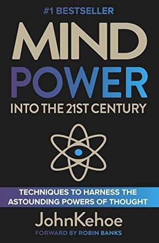 Mindpower into the 21st Century - Techniques to Harness the Astounding Powers of Thought (Paperback)
