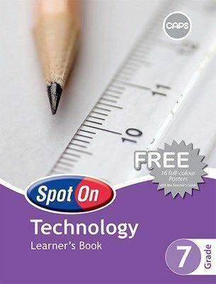 Spot On Technology Grade 7 Learner's Book (CAPS)