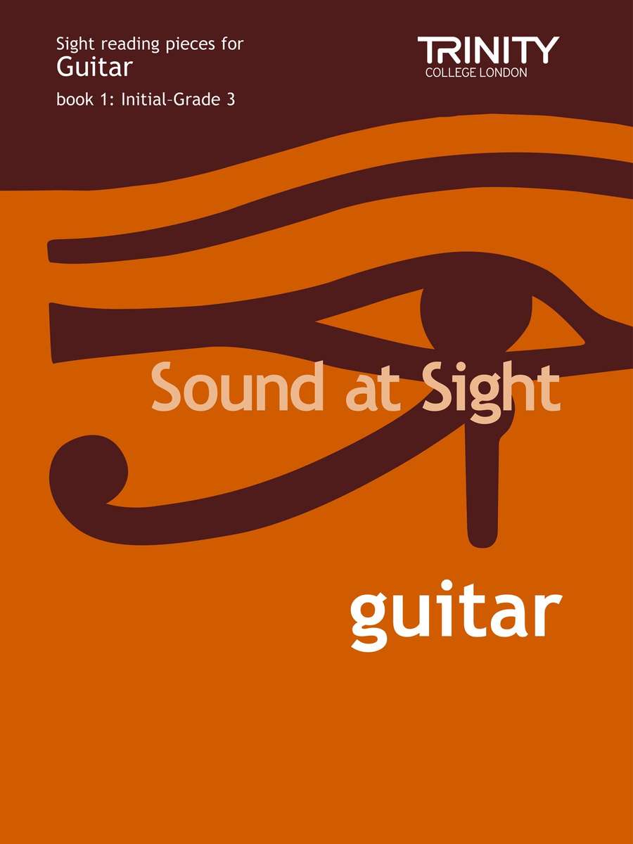 Trinity Sound at Sight Guitar Book 1 Initial  Grade 3