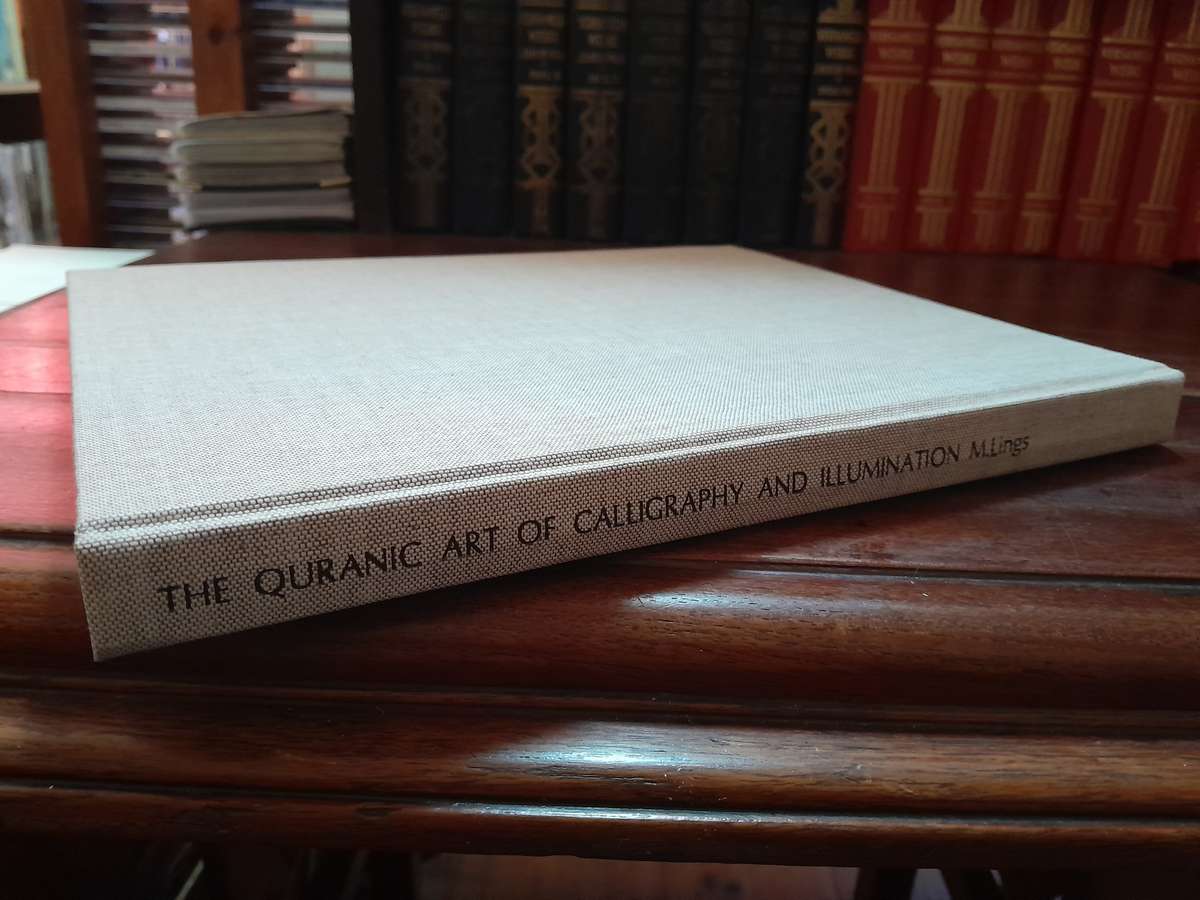 The Quranic Art of Calligraphy and Illumination