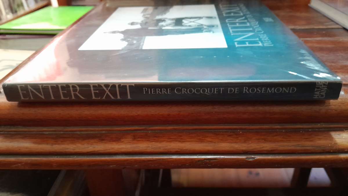 Pierre Crocquet De Rosemond - Enter Exit