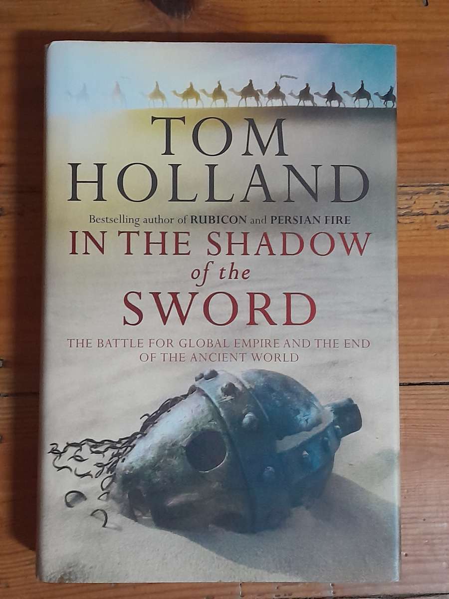 In the Shadow of the Sword - Tom Holland