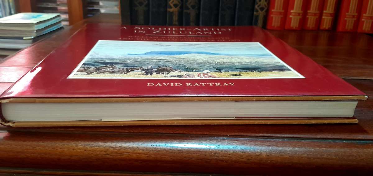 David Rattray - A Soldier-Artist in Zululand