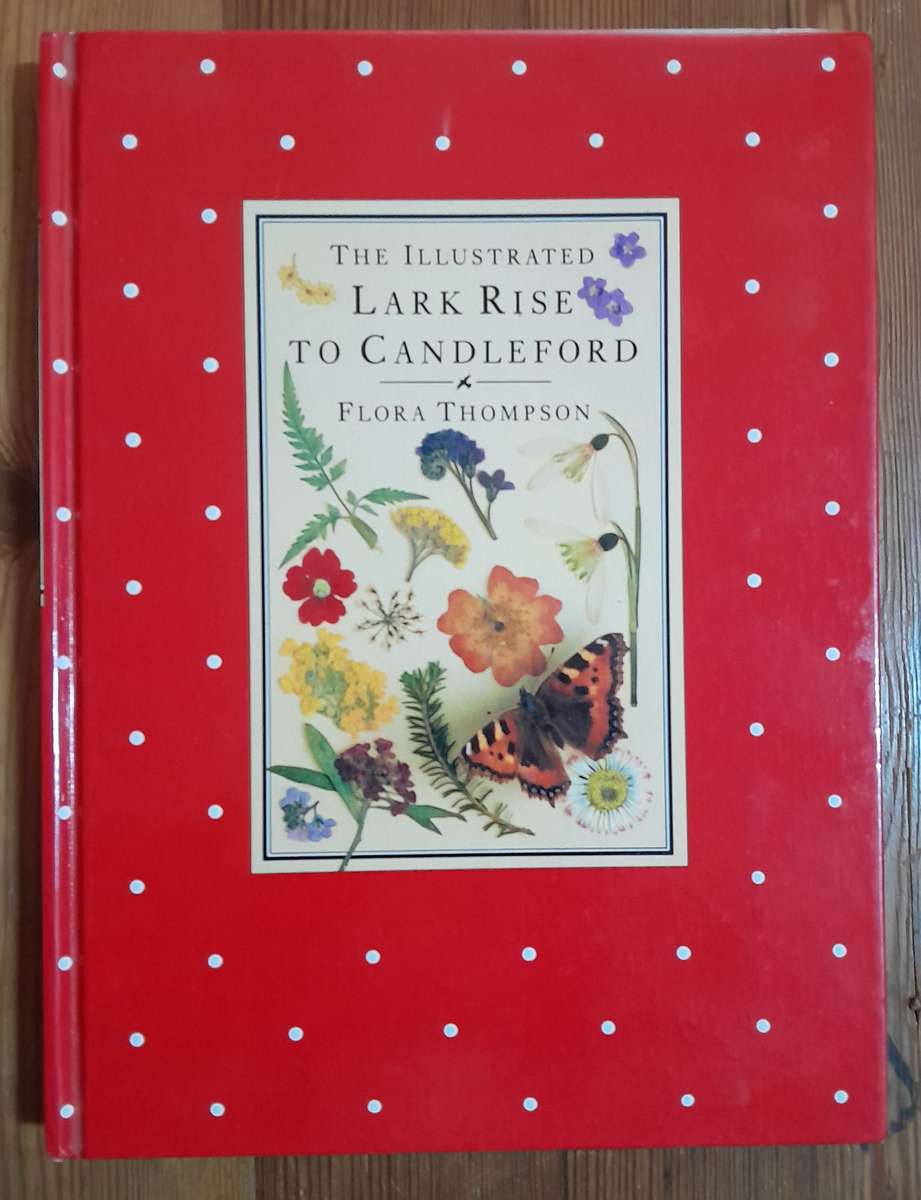 Lark Rise to Candleford - Illustrated