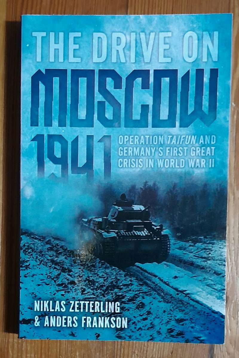 The Drive on Moscow 1941