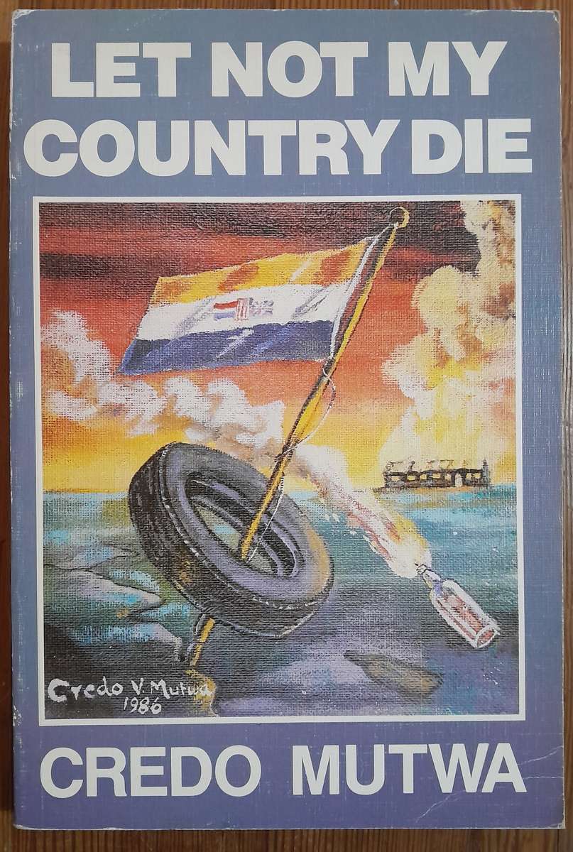 Let not my Country Die - Credo Mutwa