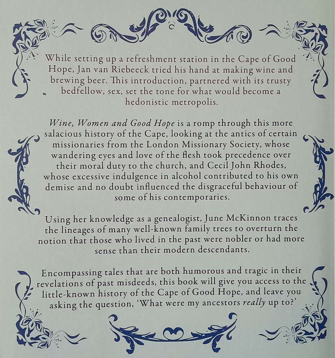 Wine, Women and Good Hope