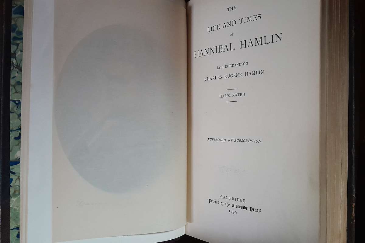 Life & times of Hannibal Hamlin 1809-1891  - Biography (signed)