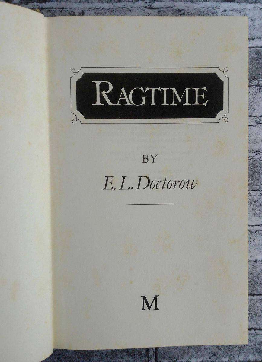 Ragtime by .E.L. Doctorow