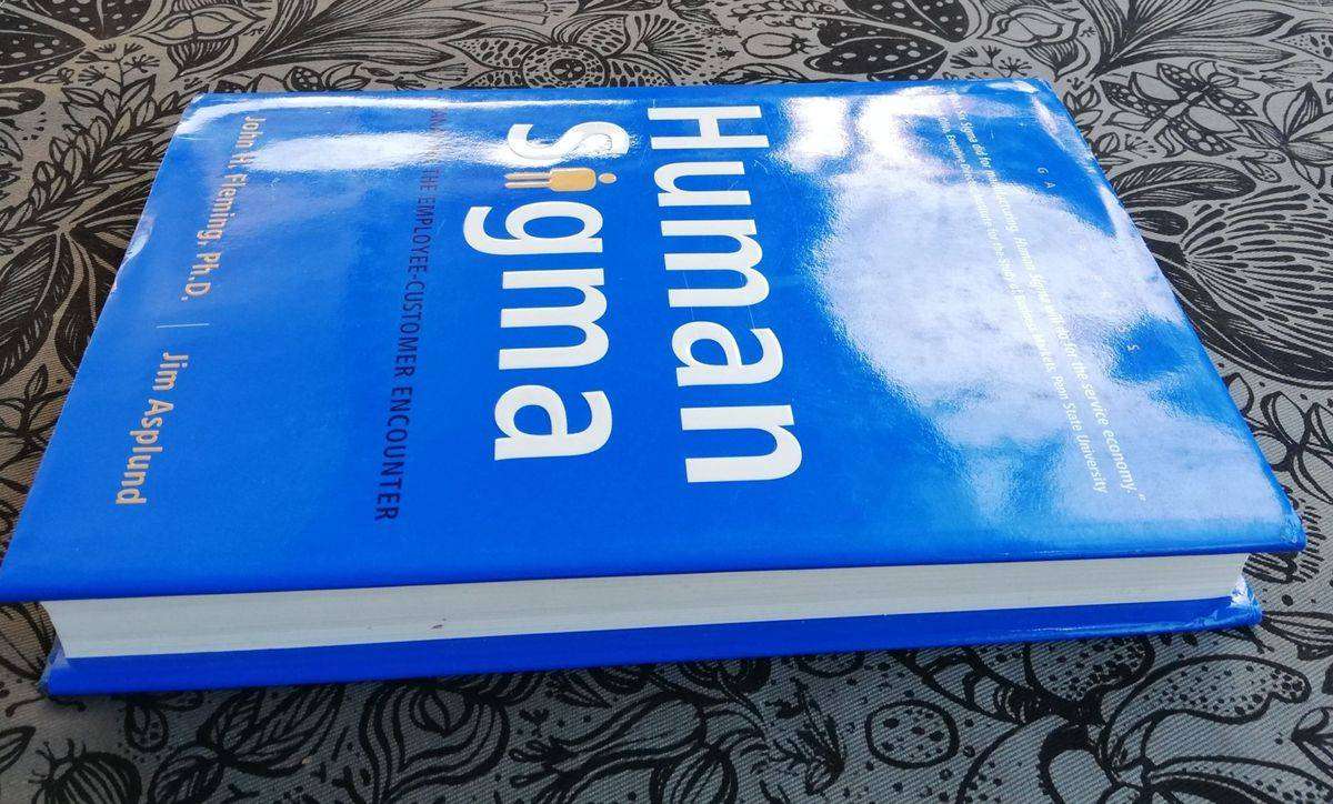 Human Sigma - Managing the Employee Customer Encounter by John H. Fleming, Ph.D. and Jim Asplund