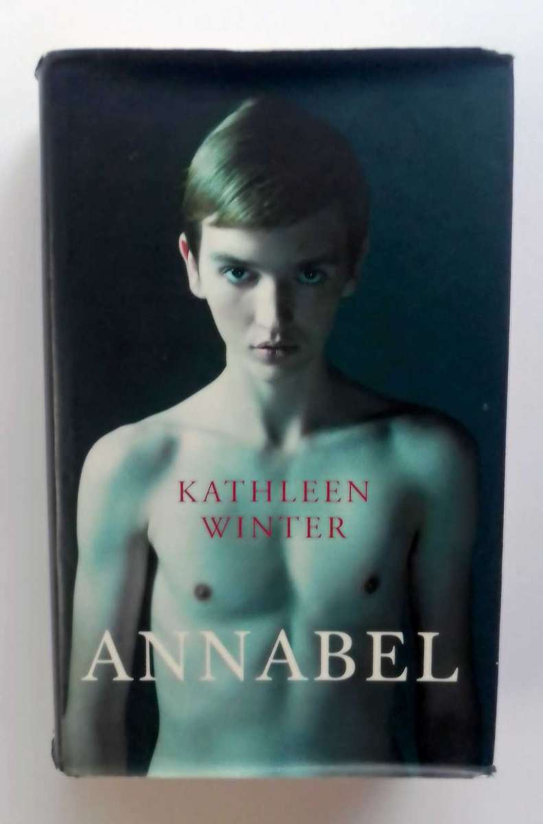 Annabel by Kathleen Winter