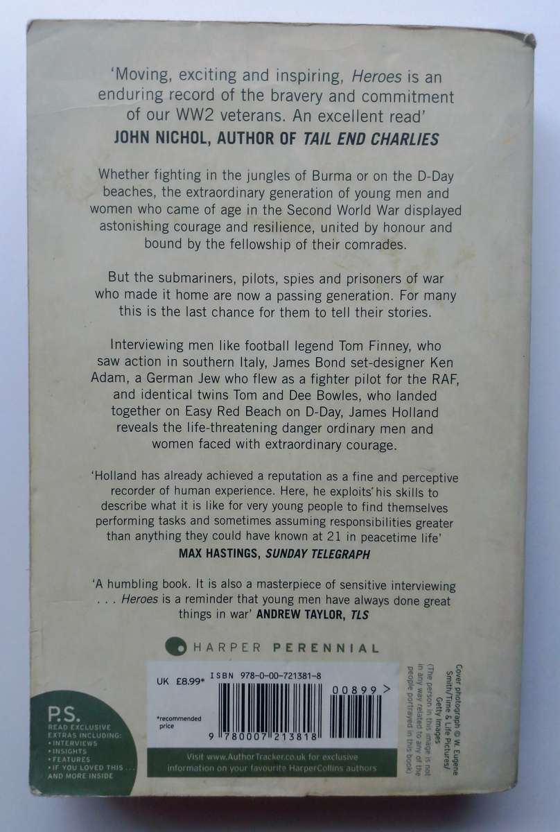 Heroes - The Greatest Generation and the Second World War by James Holland
