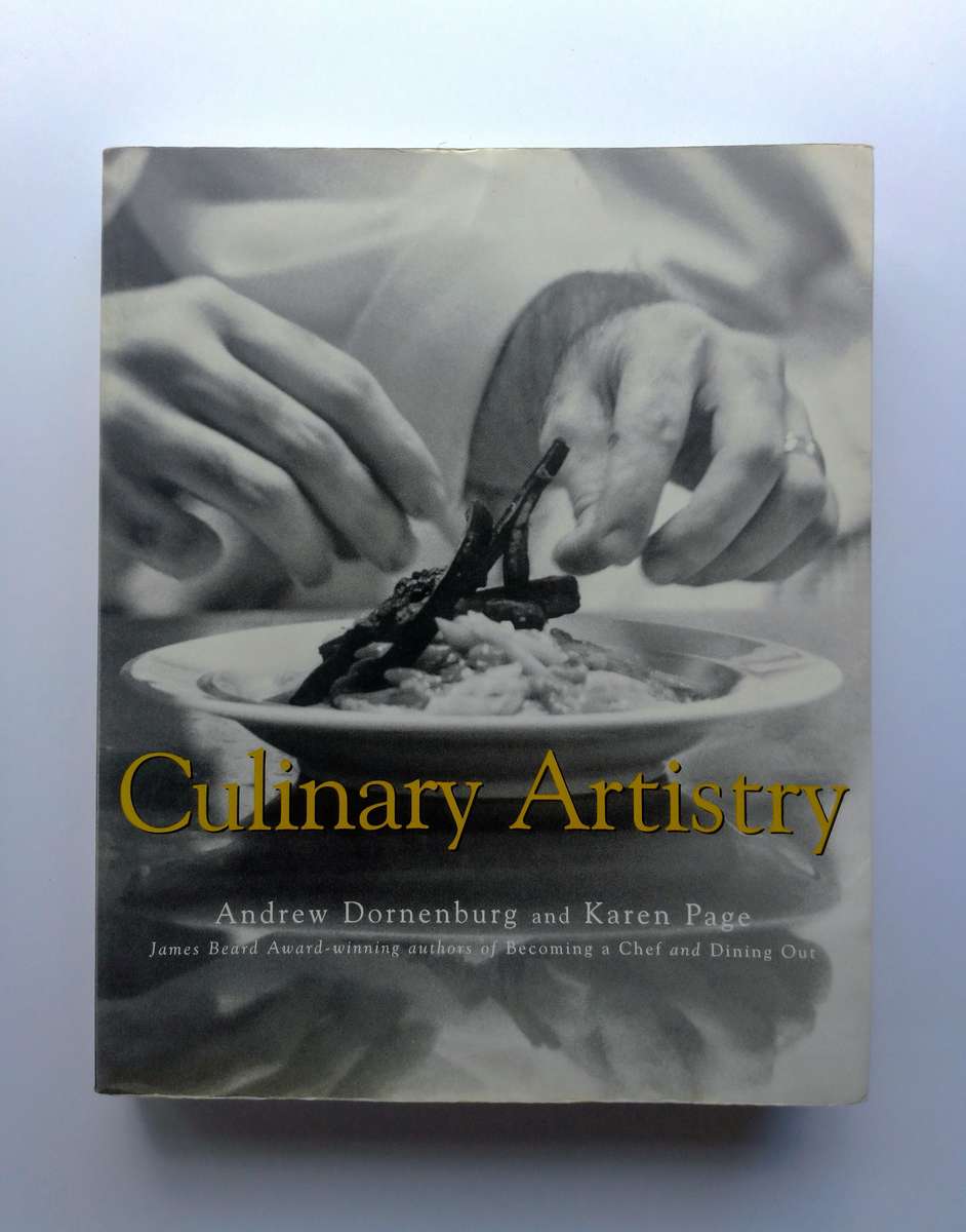 Culinary Artistry by Andrew Dornenburg and Karen Page