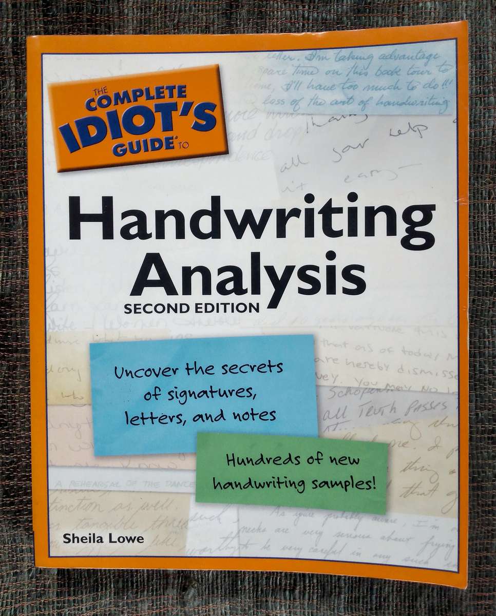 The Complete Idiot's Guide to Handwriting Analysis Second Edition