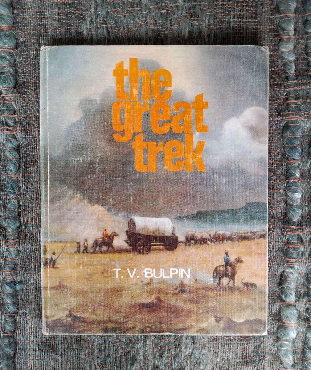 The Great Trek by T.V. Bulpin