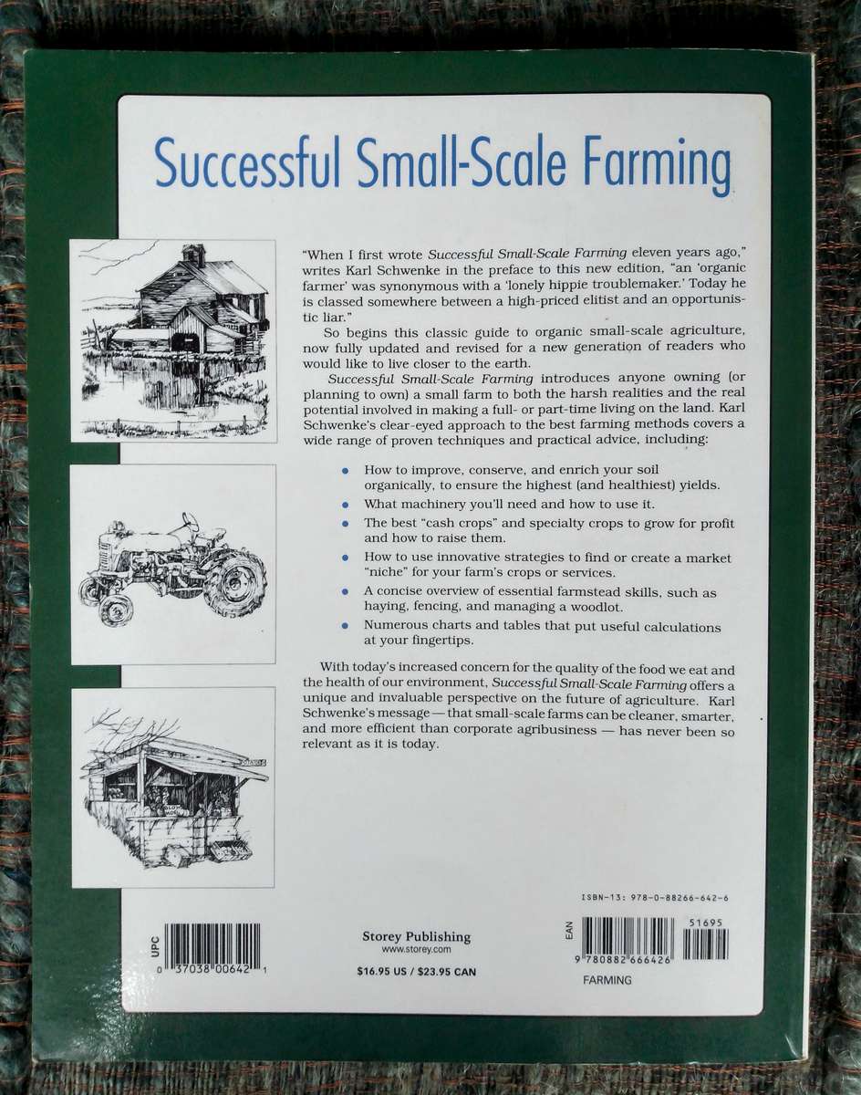 Successful Small-Scale Farming - An Organic Approach by Karl Schwenke